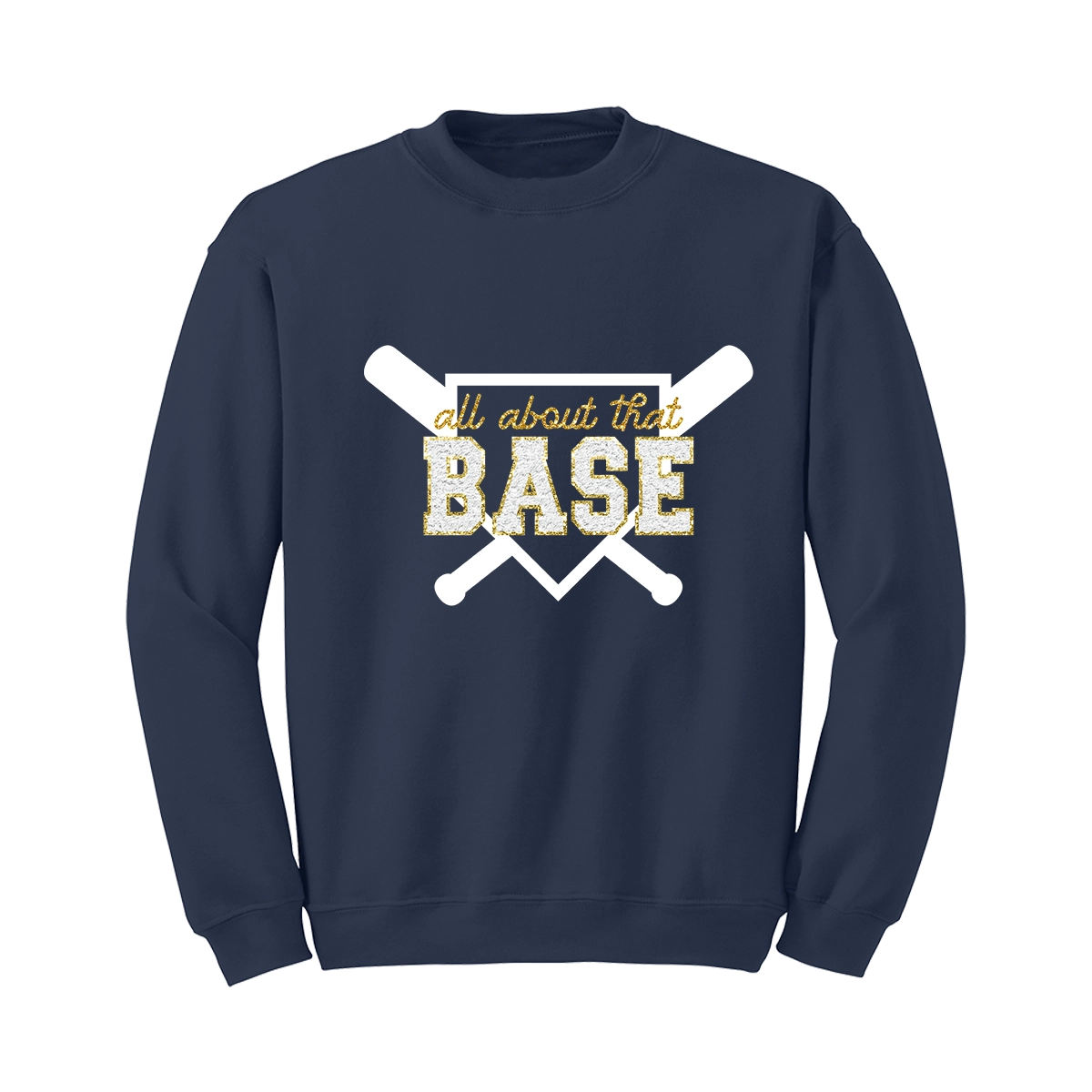 All About That Base Sweatshirt