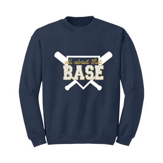 All About That Base Sweatshirt